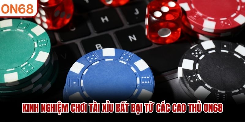 kinh nghiệm chơi tài xỉu
